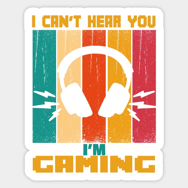 I CAN'T HEAR YOU I'M GAMING BUSY FUNNY VIDEO GAMER Sticker by Salahboulehoual